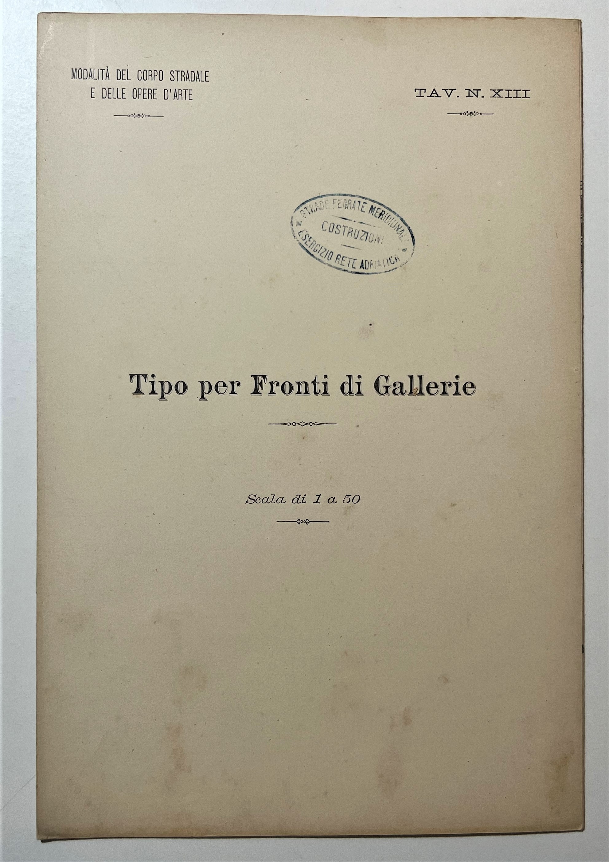 Strade Ferrate - Tipo per Fronti di Gallerie, Tavola N. …