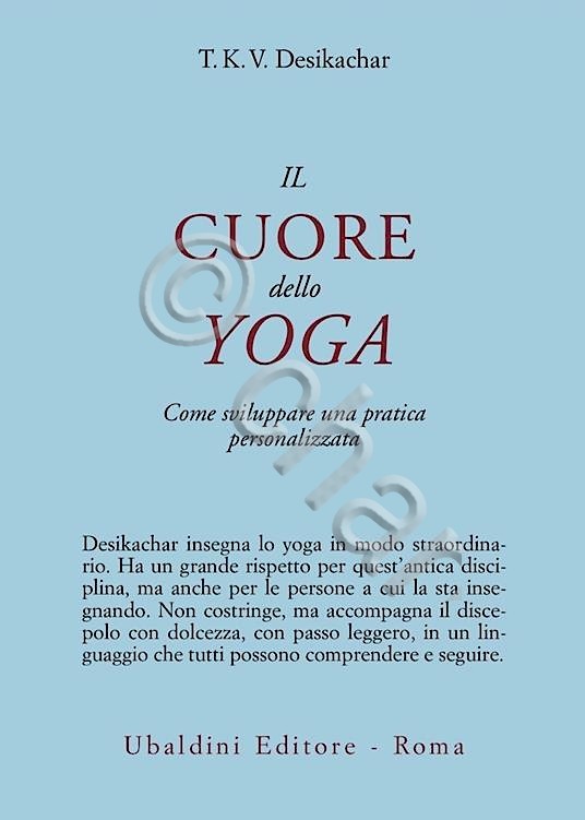 T. K. V. Desikachar - Il Cuore dello Yoga - …