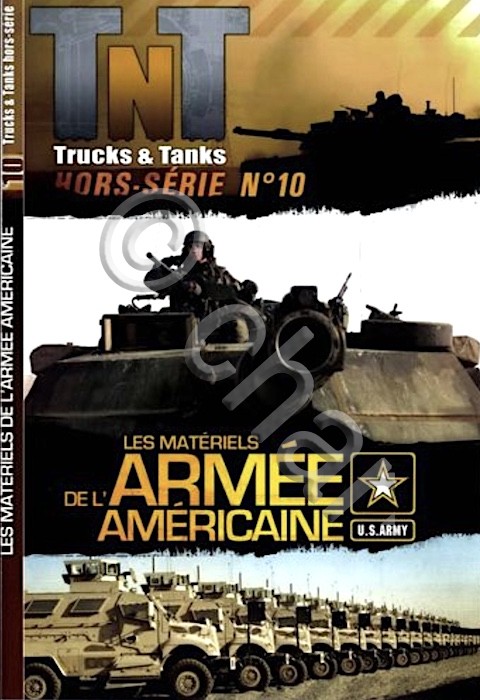 TNT Trucks Tanks Hors-Série N. 10 - 2012 Les materiels …