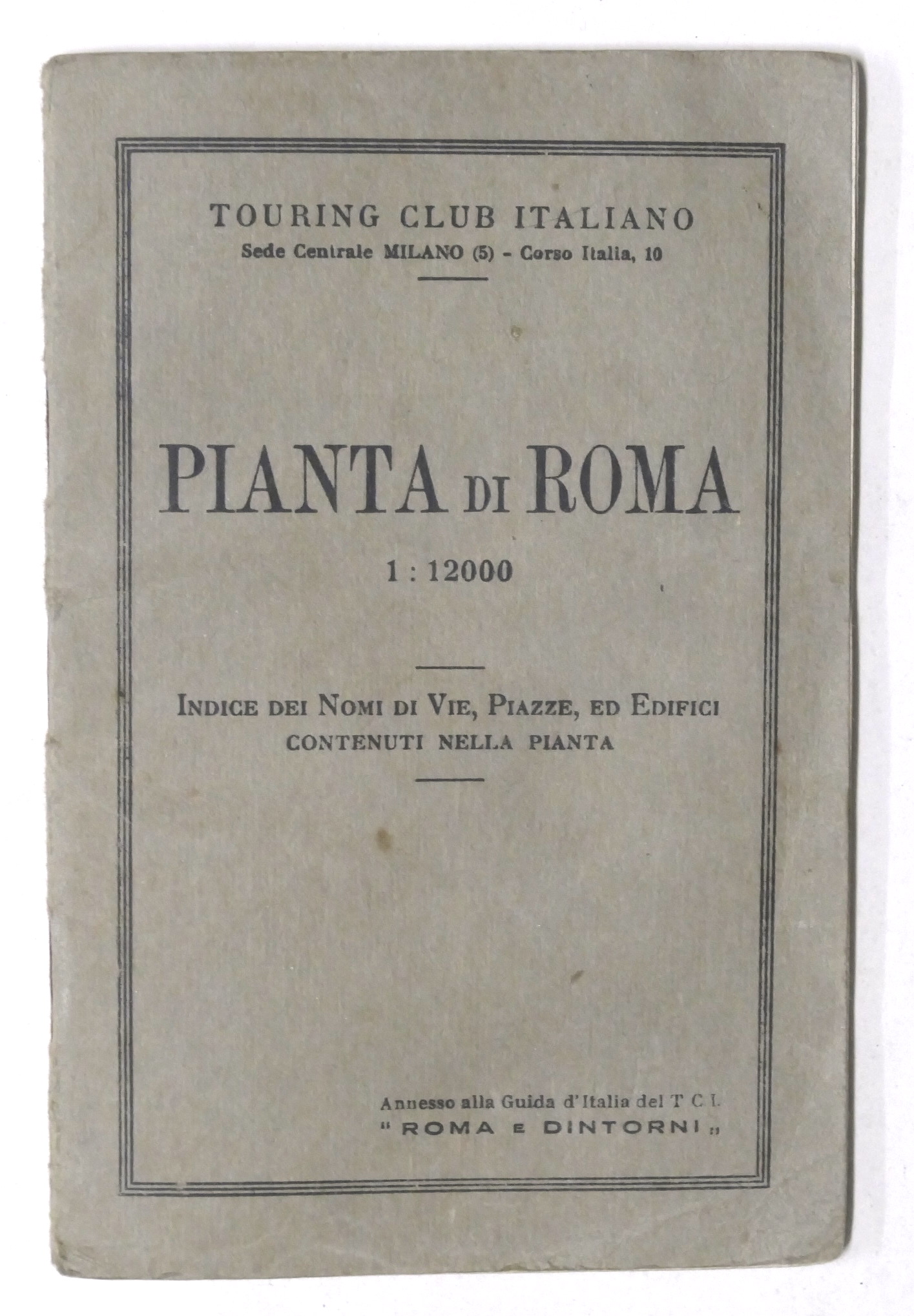 Touring Club Italiano - Pianta di Roma - Indice nomi …