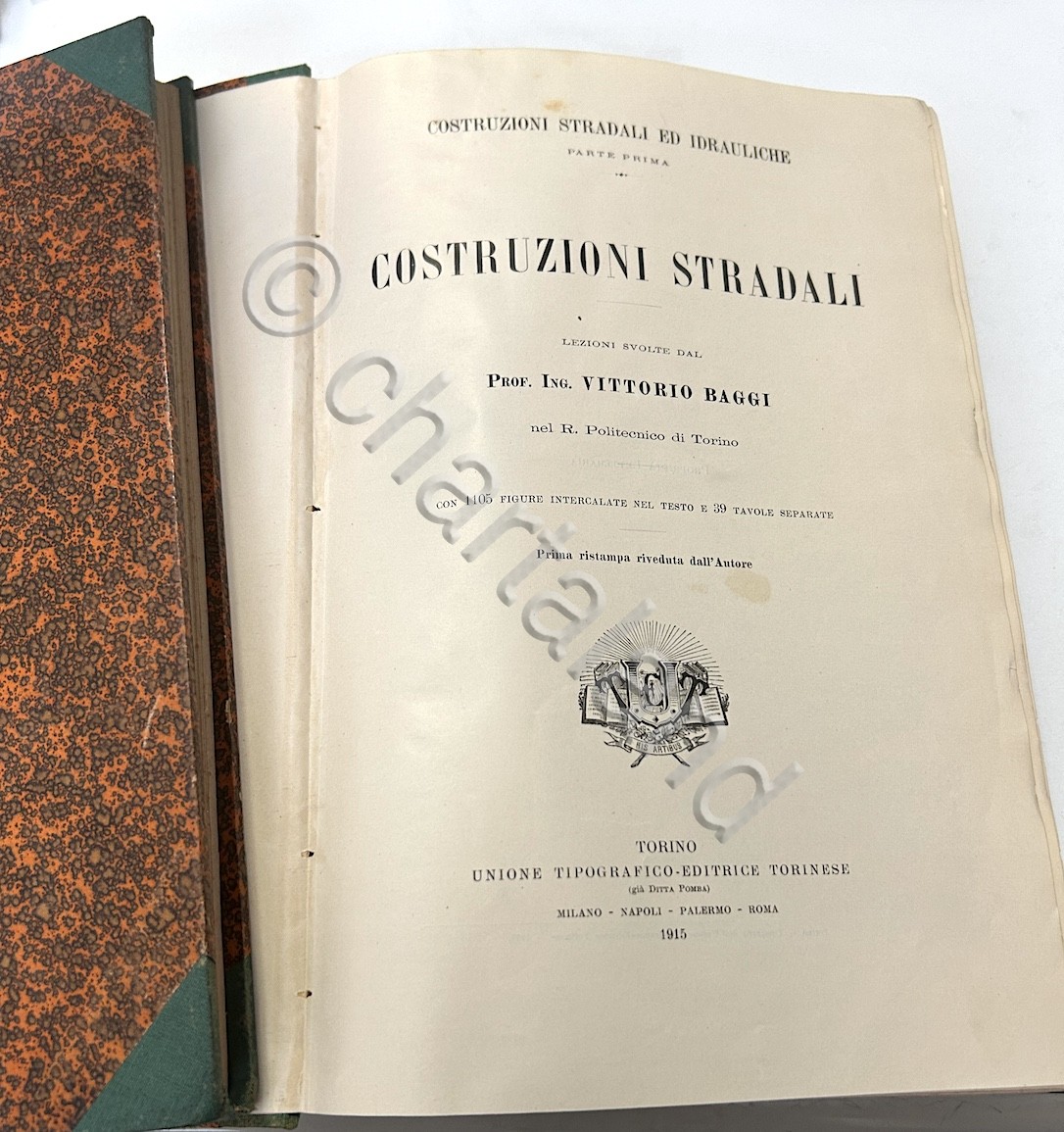 V. Baggi - Costruzioni stradali - 1^ ed. 1915 Opera …
