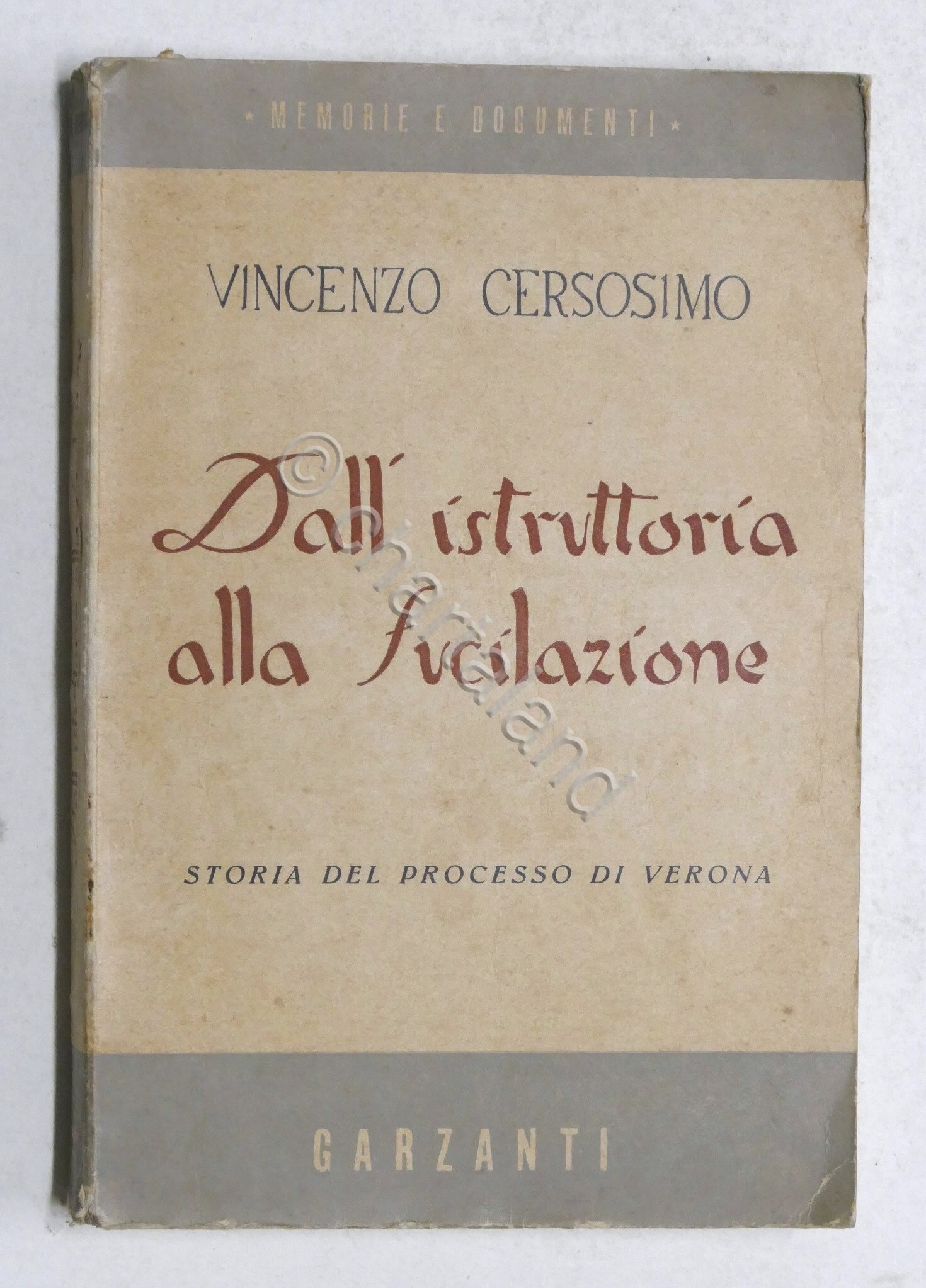 V. Cersosimo - Dall'istruttoria alla fucilazione storia processo Verona - …