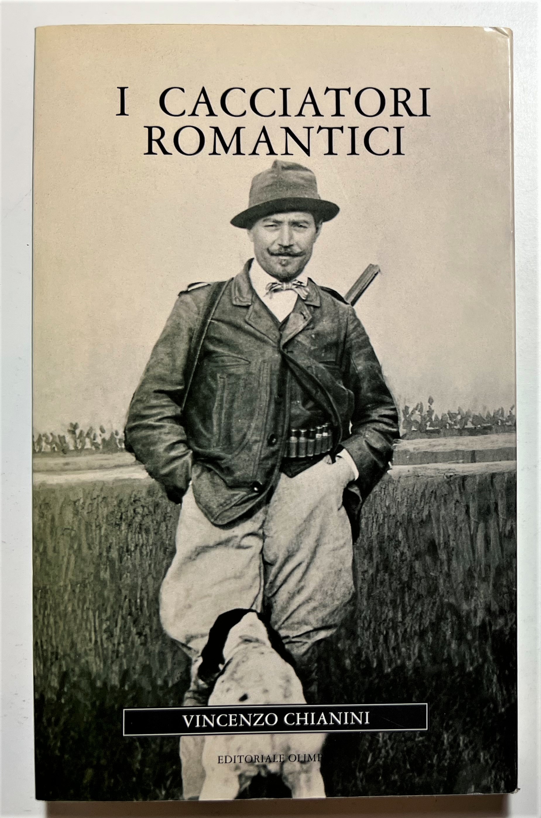 V. Chianini - I Cacciatori romantici - ed. 2006