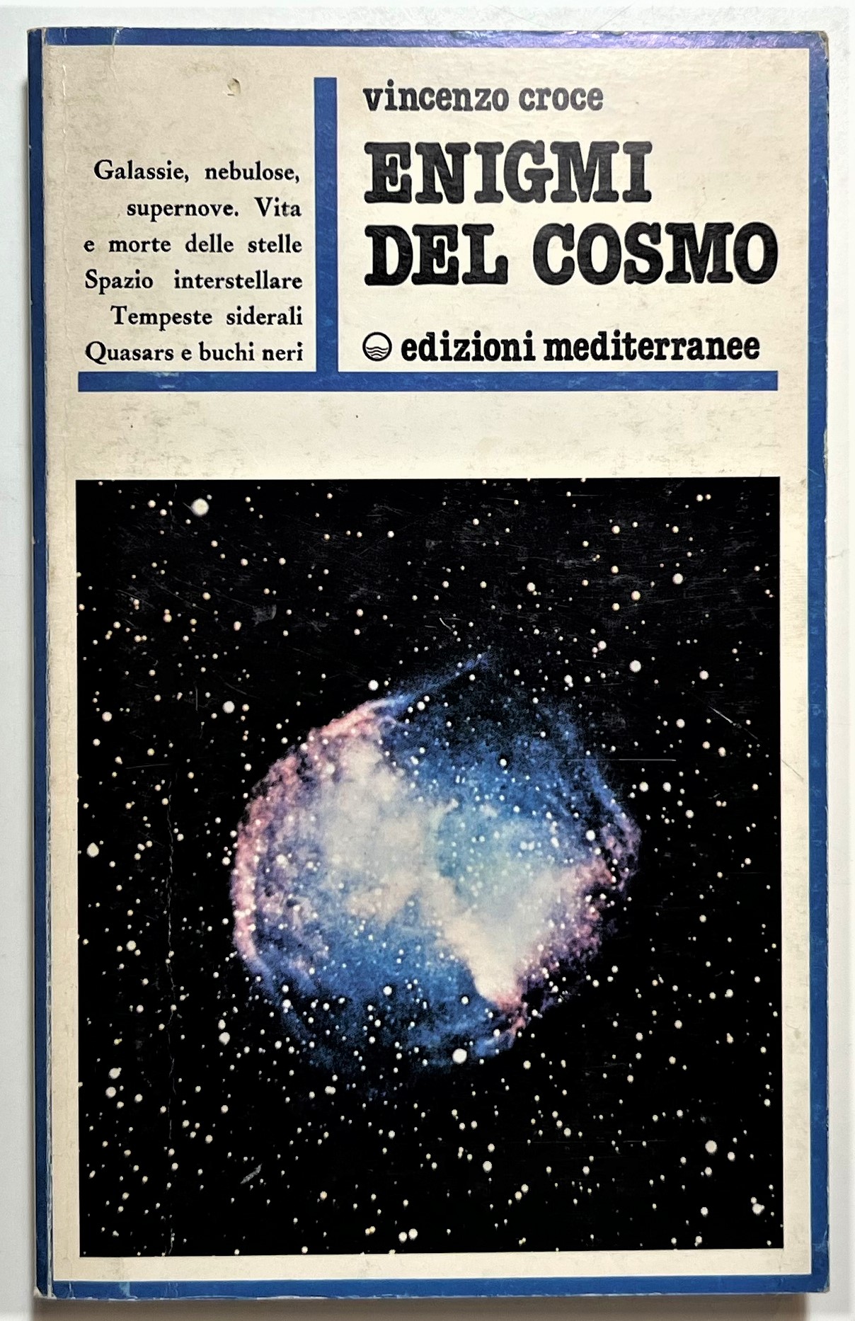V. Croce - Enigmi del Cosmo - ed. 1981
