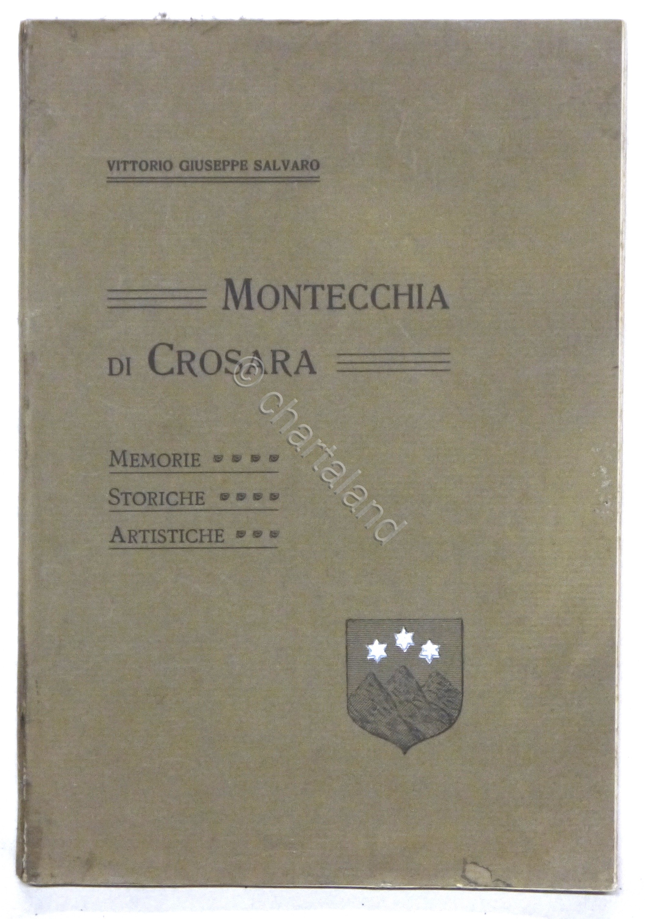 V.G. Salvaro - Montecchia di Crosara - Memorie storiche-artistiche - …