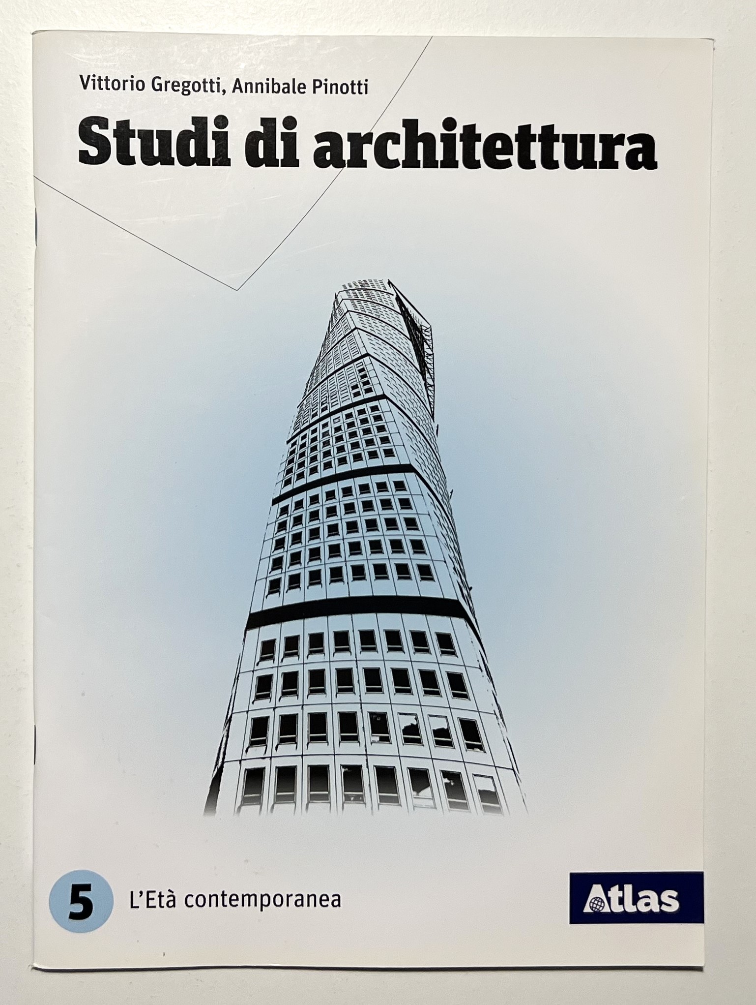 V. Gregotti ed A. Pinotti - Studi di Architettura 5: …