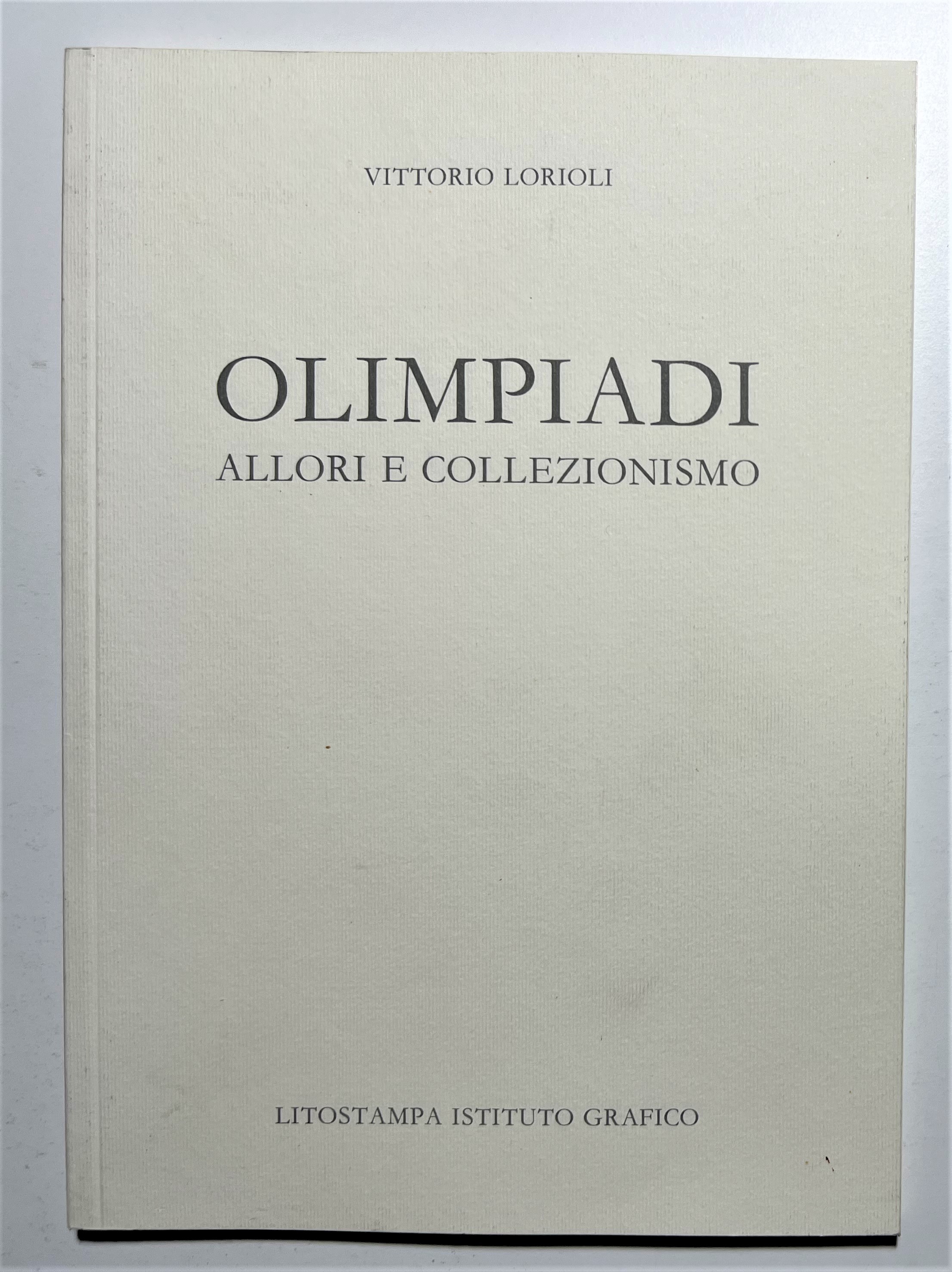 V. Lorioli - Olimpiadi: allori e collezionismo - Anni '90