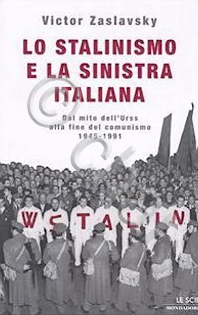 V. Zaslavsky - Lo stalinismo e la sinistra italiana - …