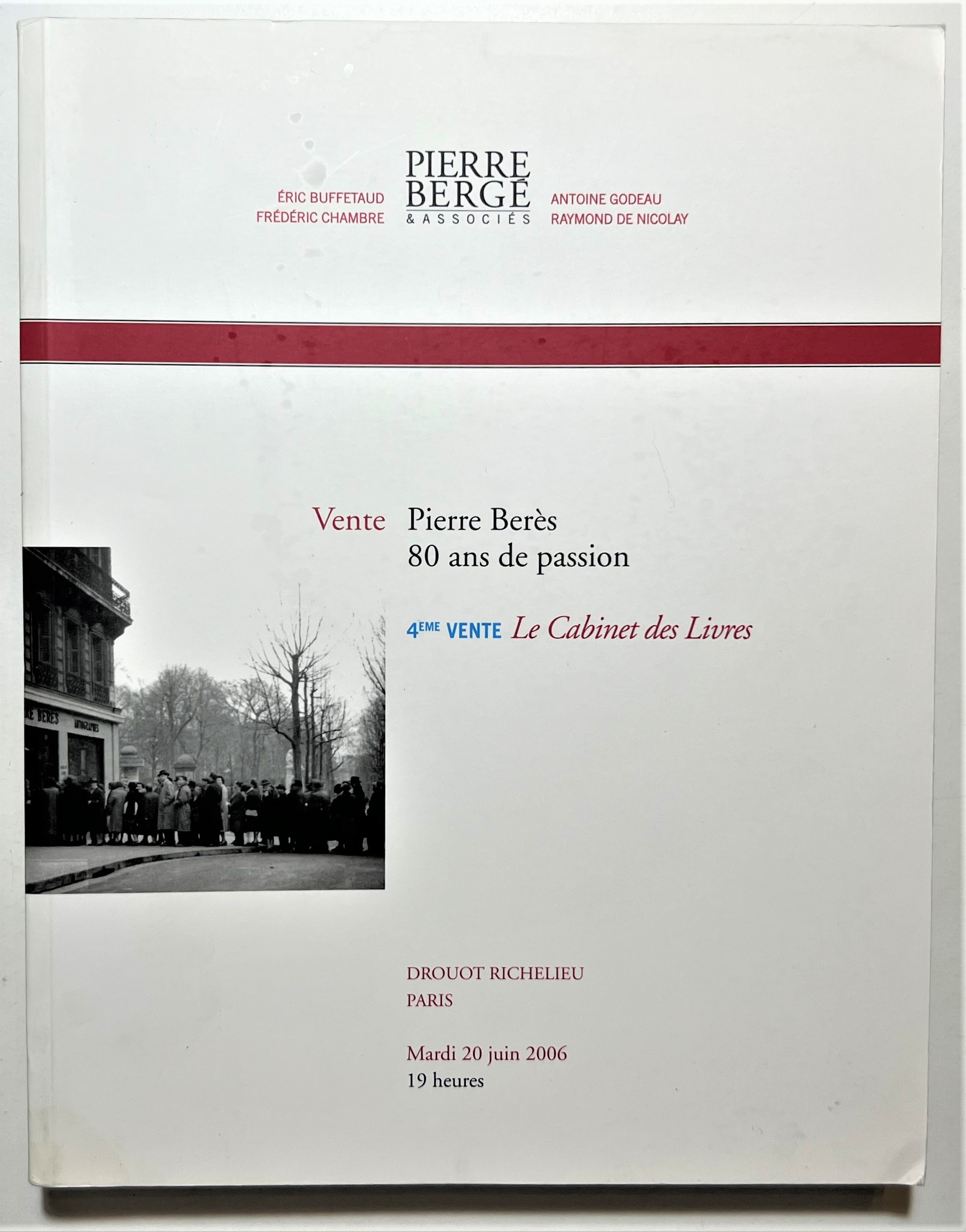 Vente: Pierre Berès 80 ans de Passion: Le Cabinet des …