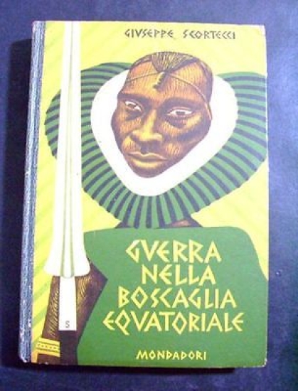 Viaggi Storia * Guerra nella boscaglia equatoriale 1942
