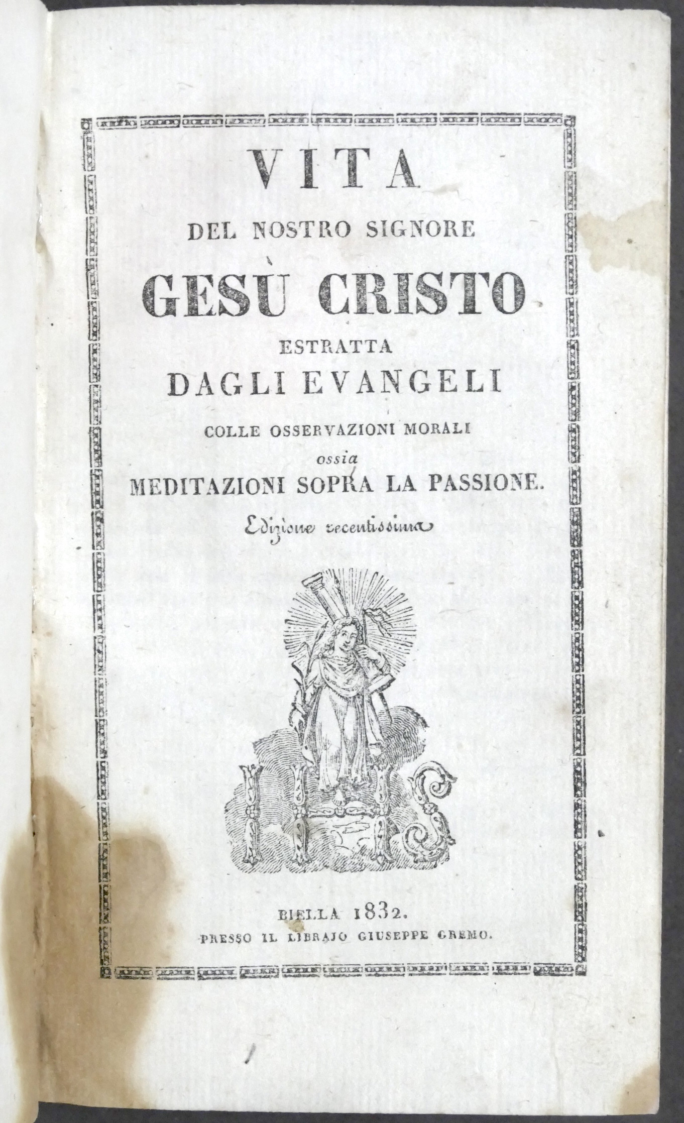 Vita del Nostro Signore Gesù Cristo estratta dagli Evangeli - …