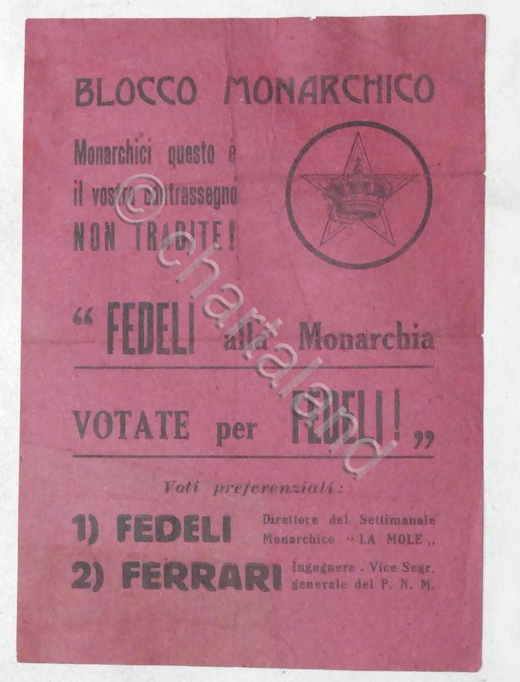 Volantino Blocco Monarchico - Fedeli alla Monarchia - Elezioni Politiche …