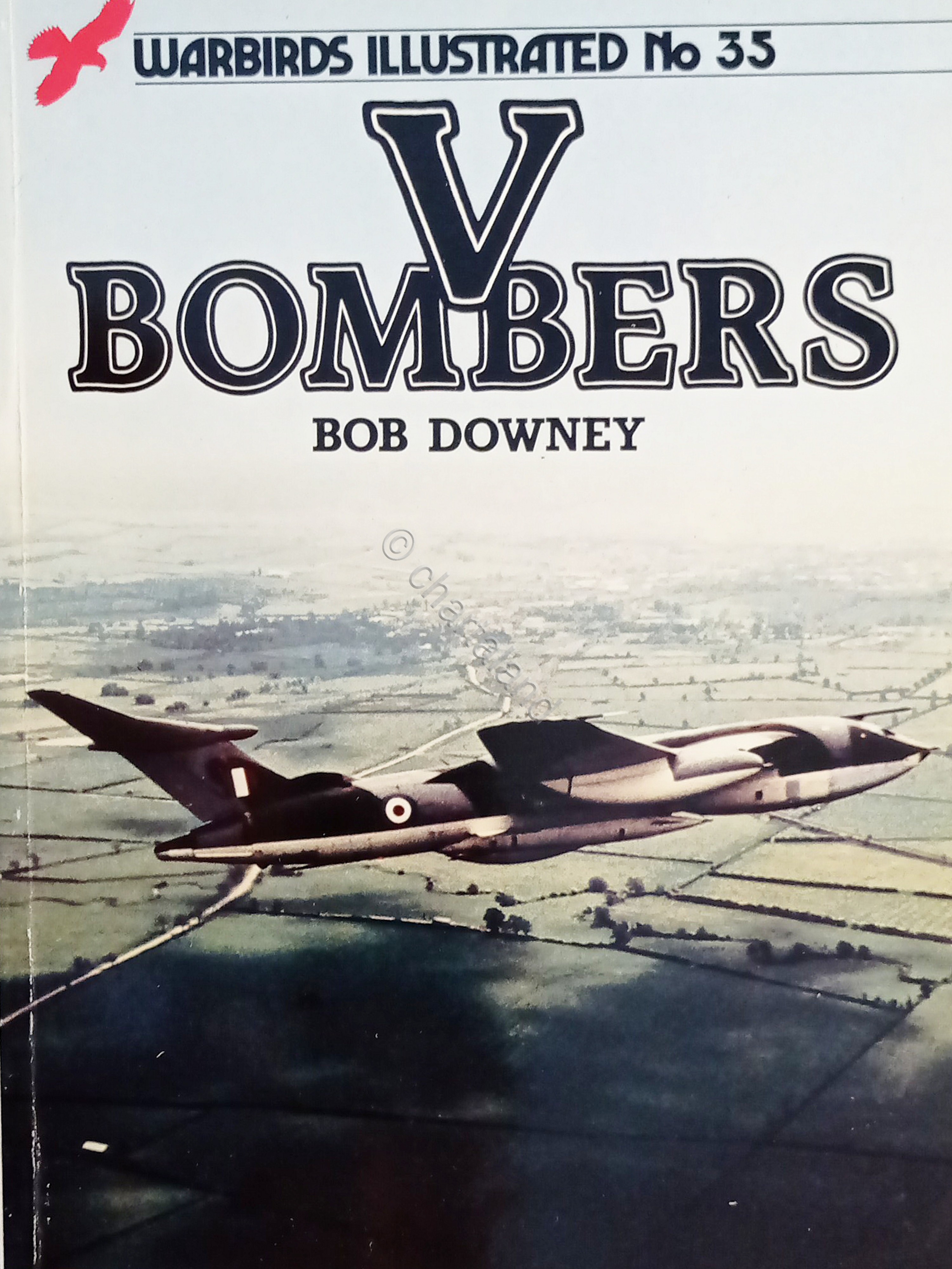 Warbirds N. 35 - B. Downey - V Bombers - …