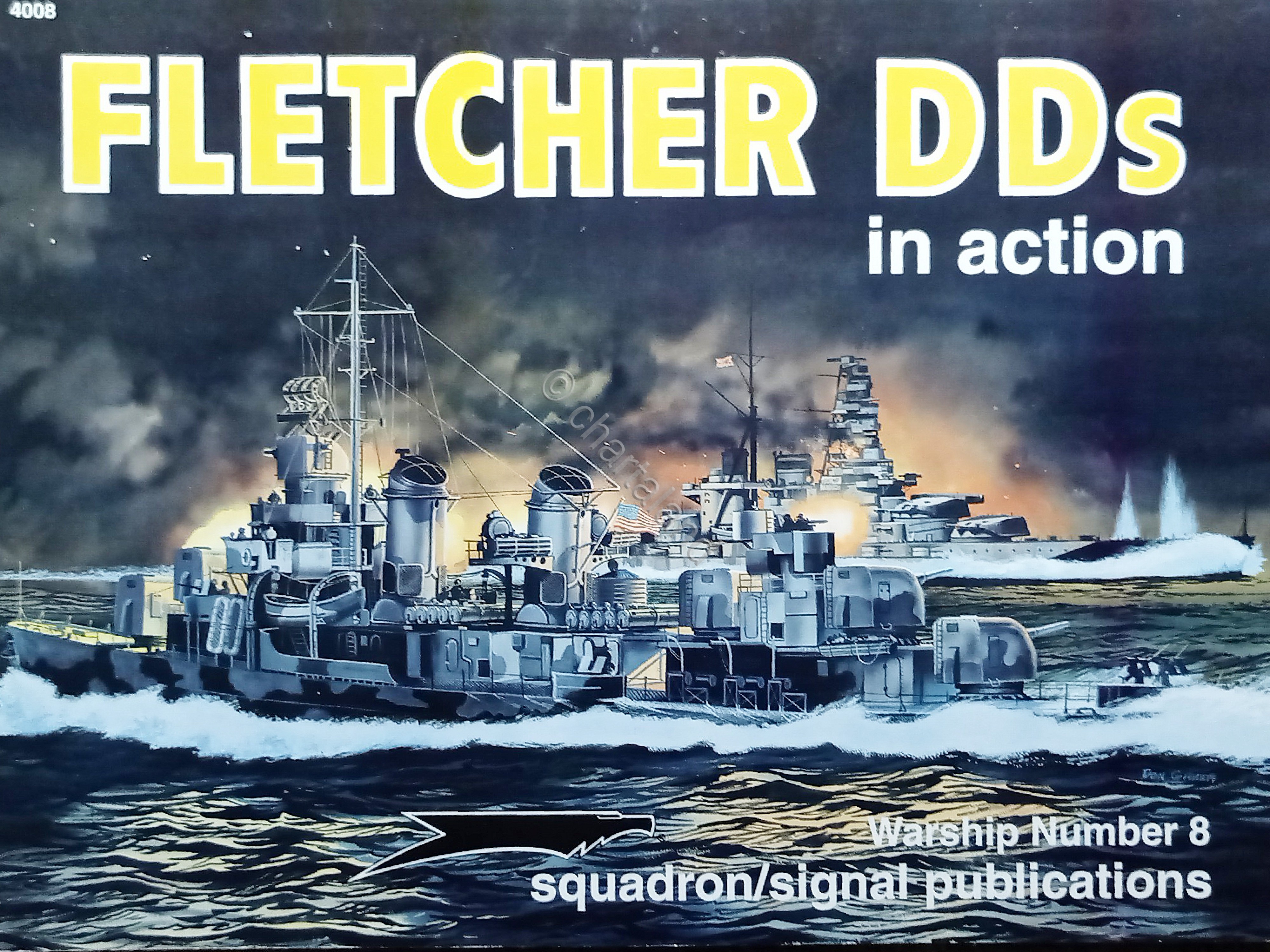 Warships 8 - J. Scutts - Fletcher DDs in Action …