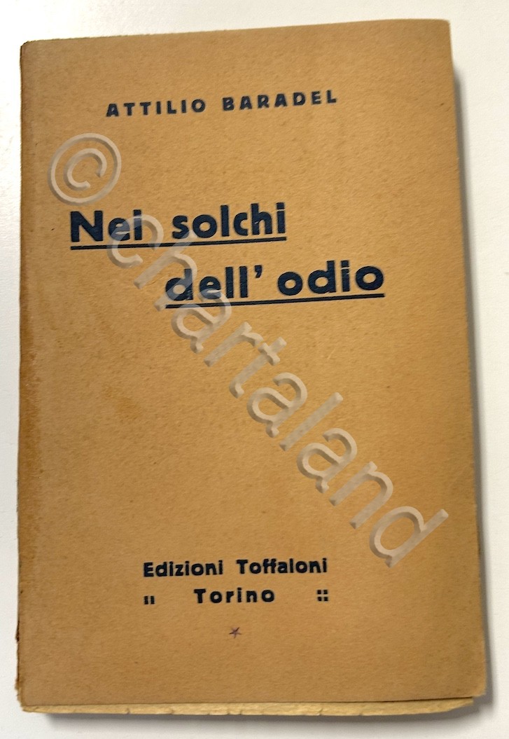 WWI - A. Baradel - Nei solchi dell'odio - 1^ …