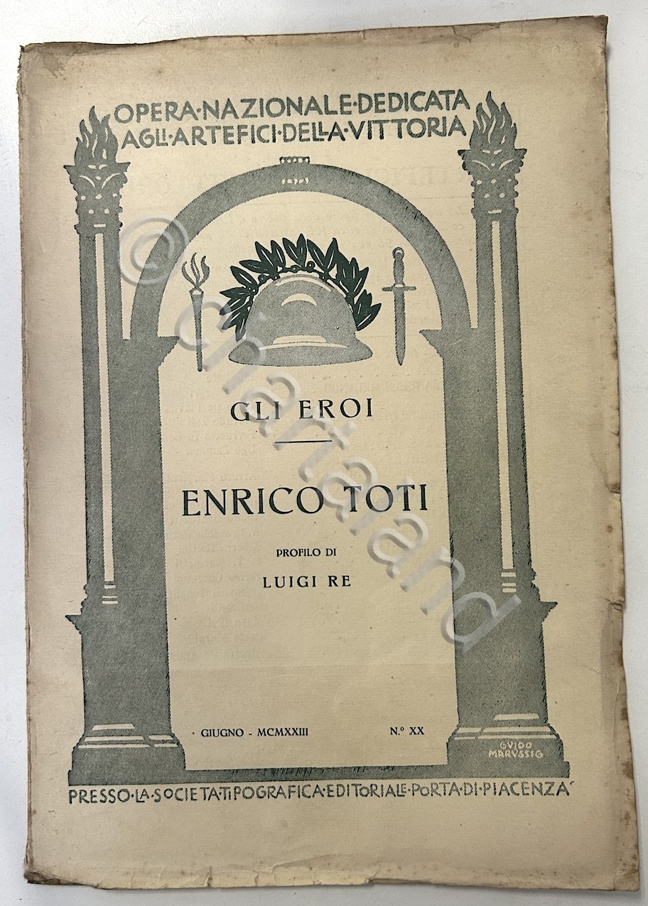 WWI - Artefici della vittoria - Gli Eroi - Enrico …