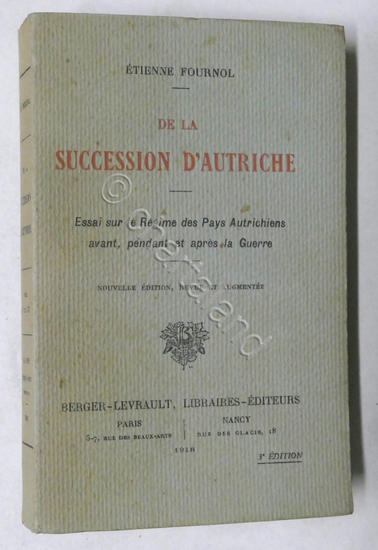 WWI - Étienne Fournol - De la succession d'Autriche - …
