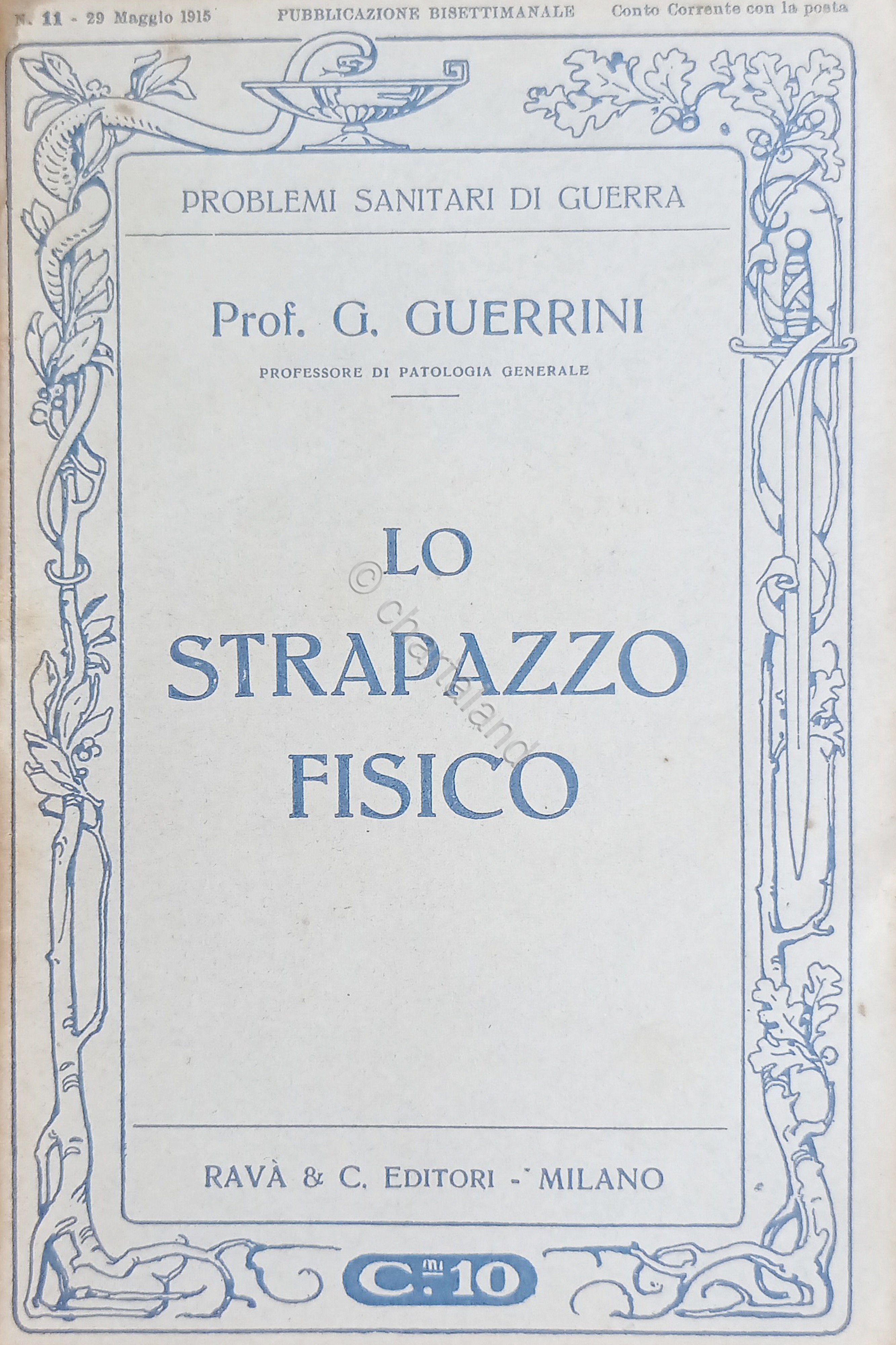 WWI - G. Guerrini - Lo strapazzo fisico - ed. …