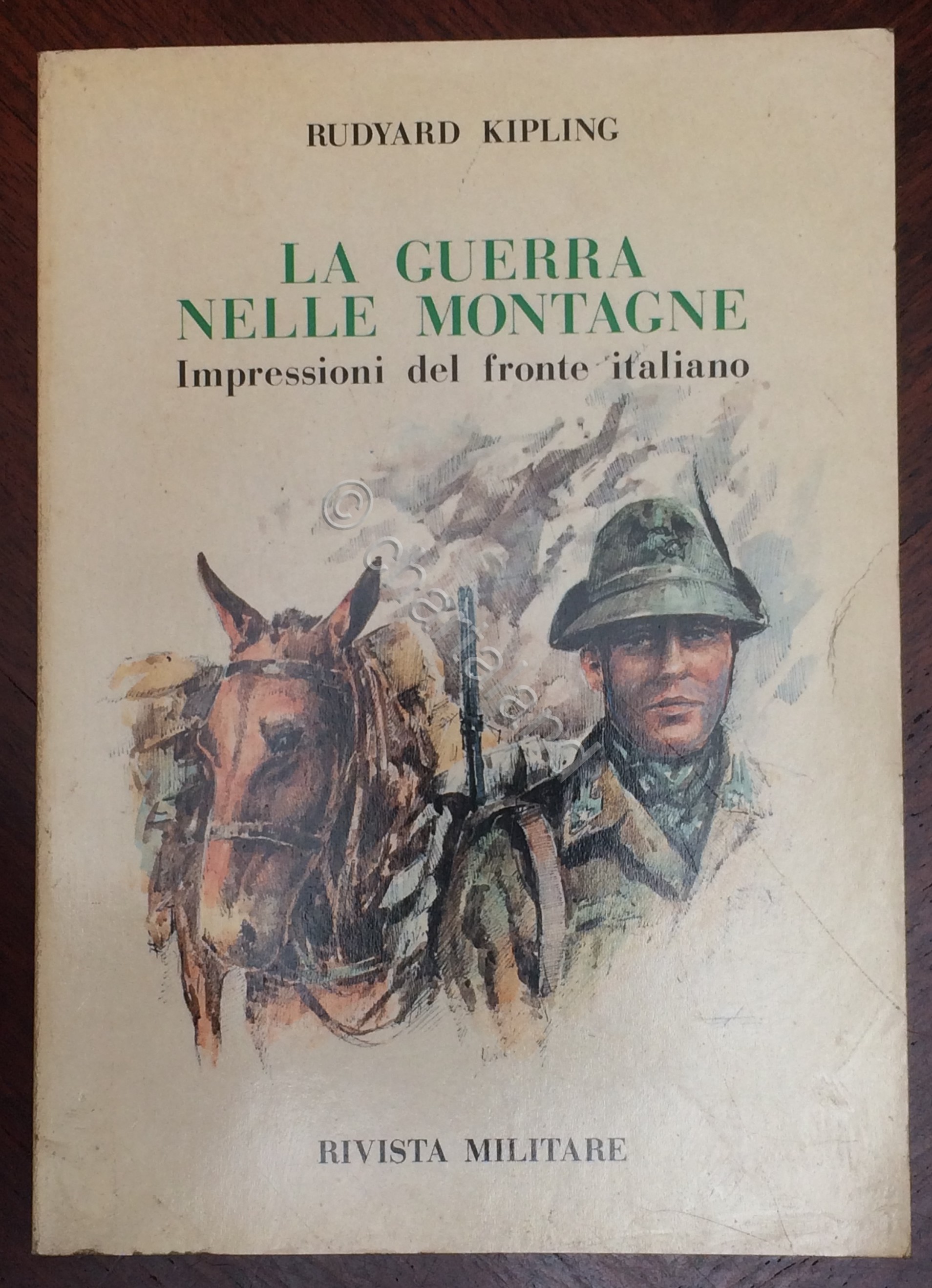 WWI - R. Kipling - La guerra nelle montagne - …