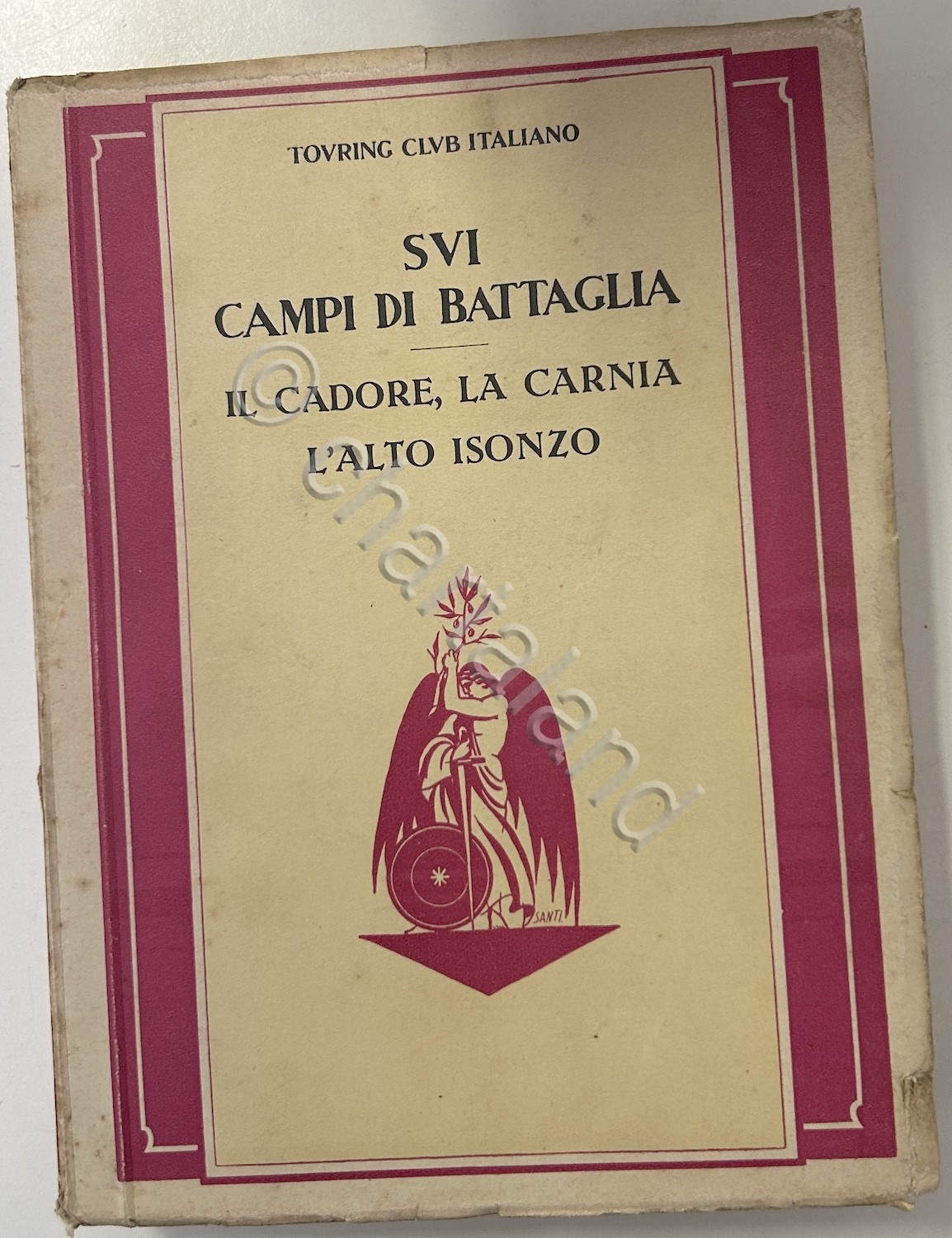 WWI - TCI - SVI Campi di Battaglia Cadore Carnia …
