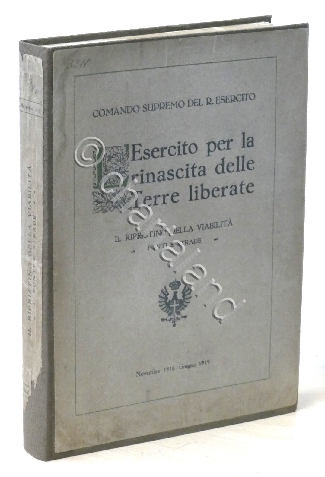 WWI Esercito per rinascita Terre liberate: ripristino della viabilità - …
