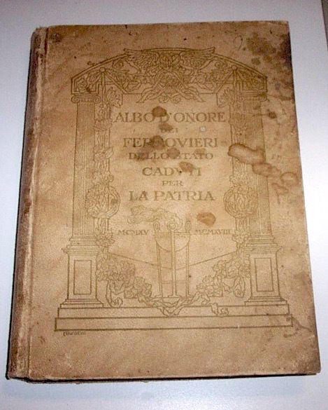 WWI Ferrovie Albo d'Onore dei Ferrovieri dello Stato Caduti per …