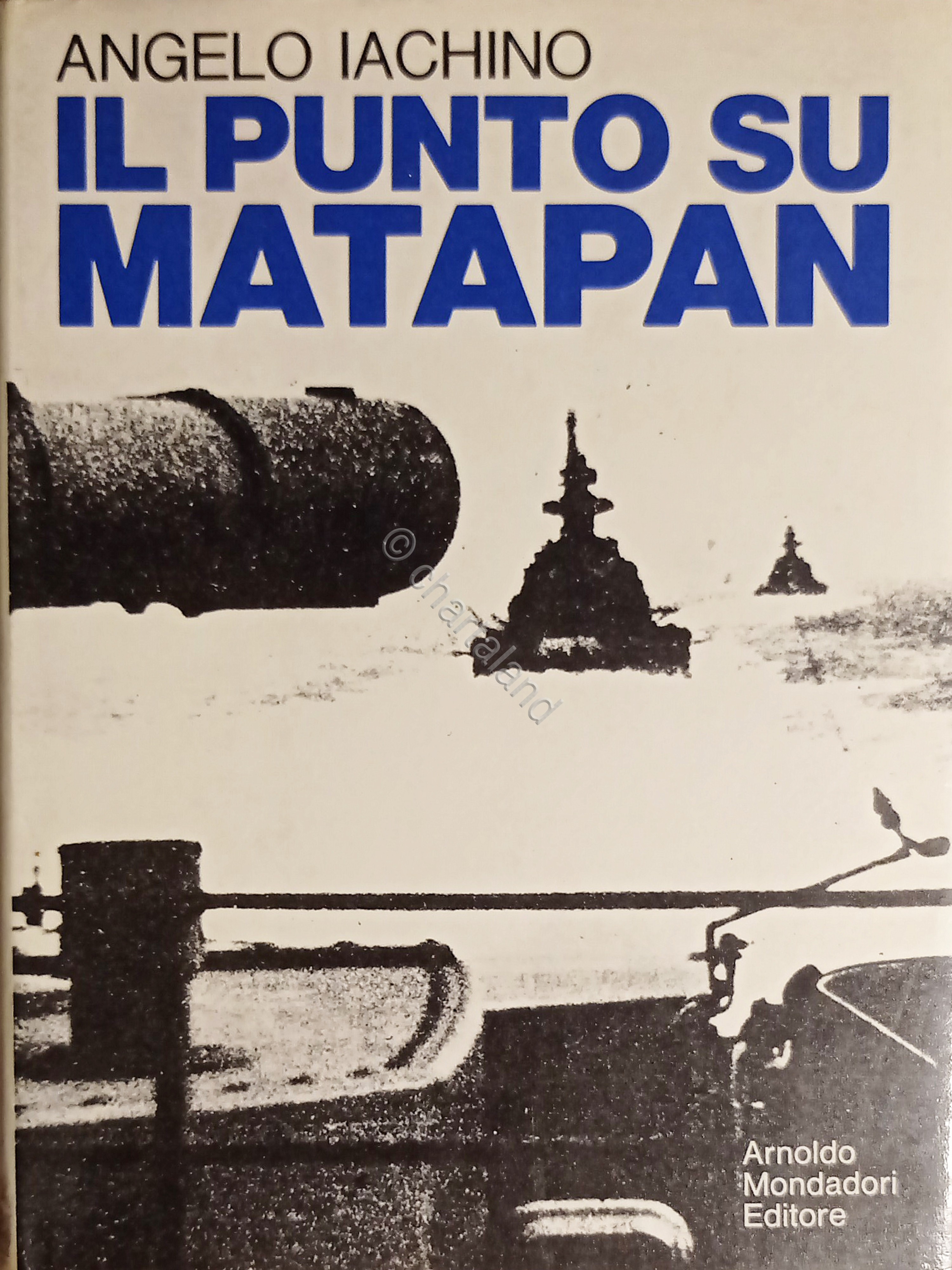 WWII - A. Iachino - Il punto su Matapan - …