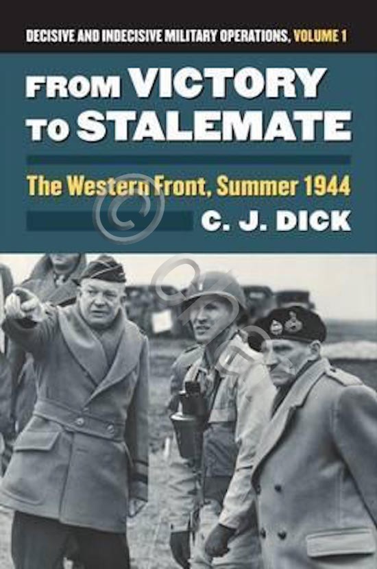 WWII - C. J. Dick - From Victory to Stalemate …
