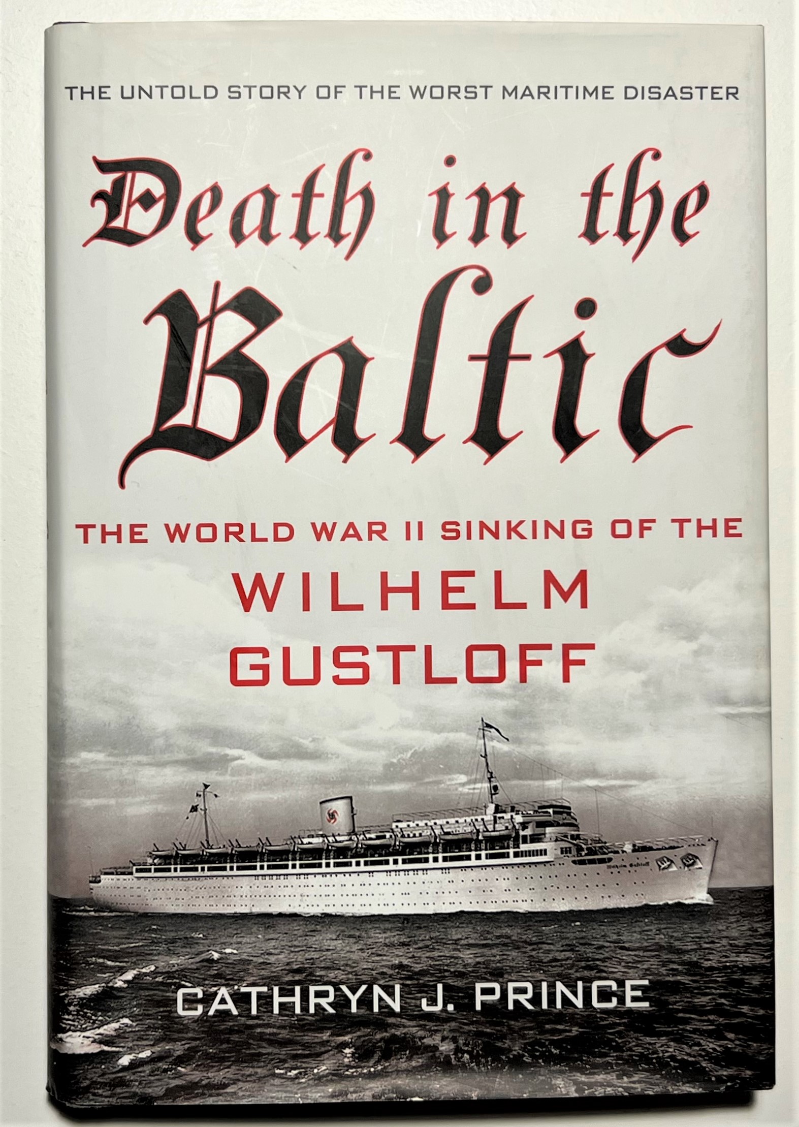 WWII - Cathryn J. Prince - Death in the Baltic …