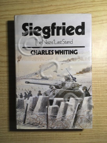 WWII - Charles Whiting - Siegfried The Nazis' Last Stand …