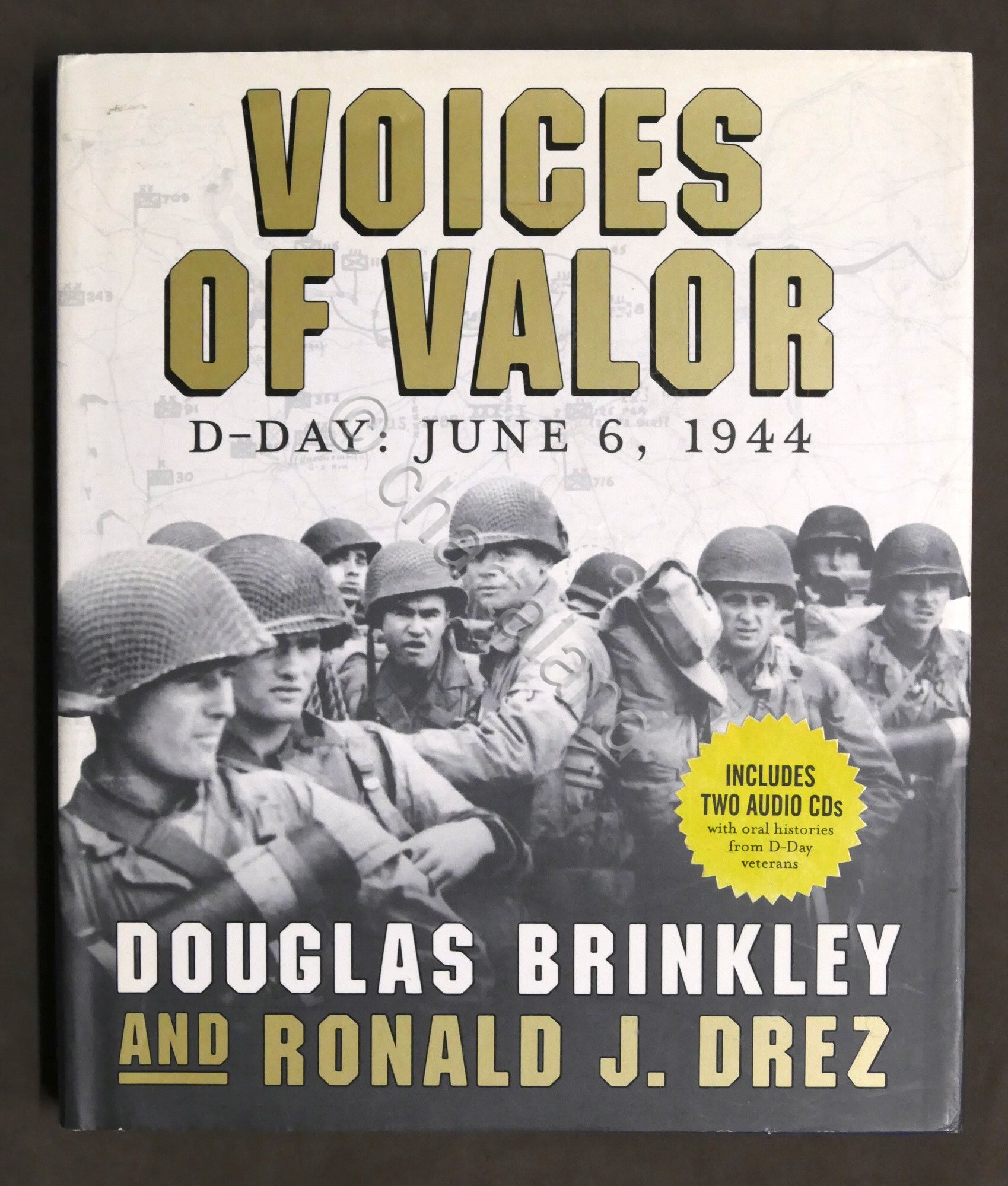 WWII - D. Brinkley, R.J. Drez - Voices of valor …