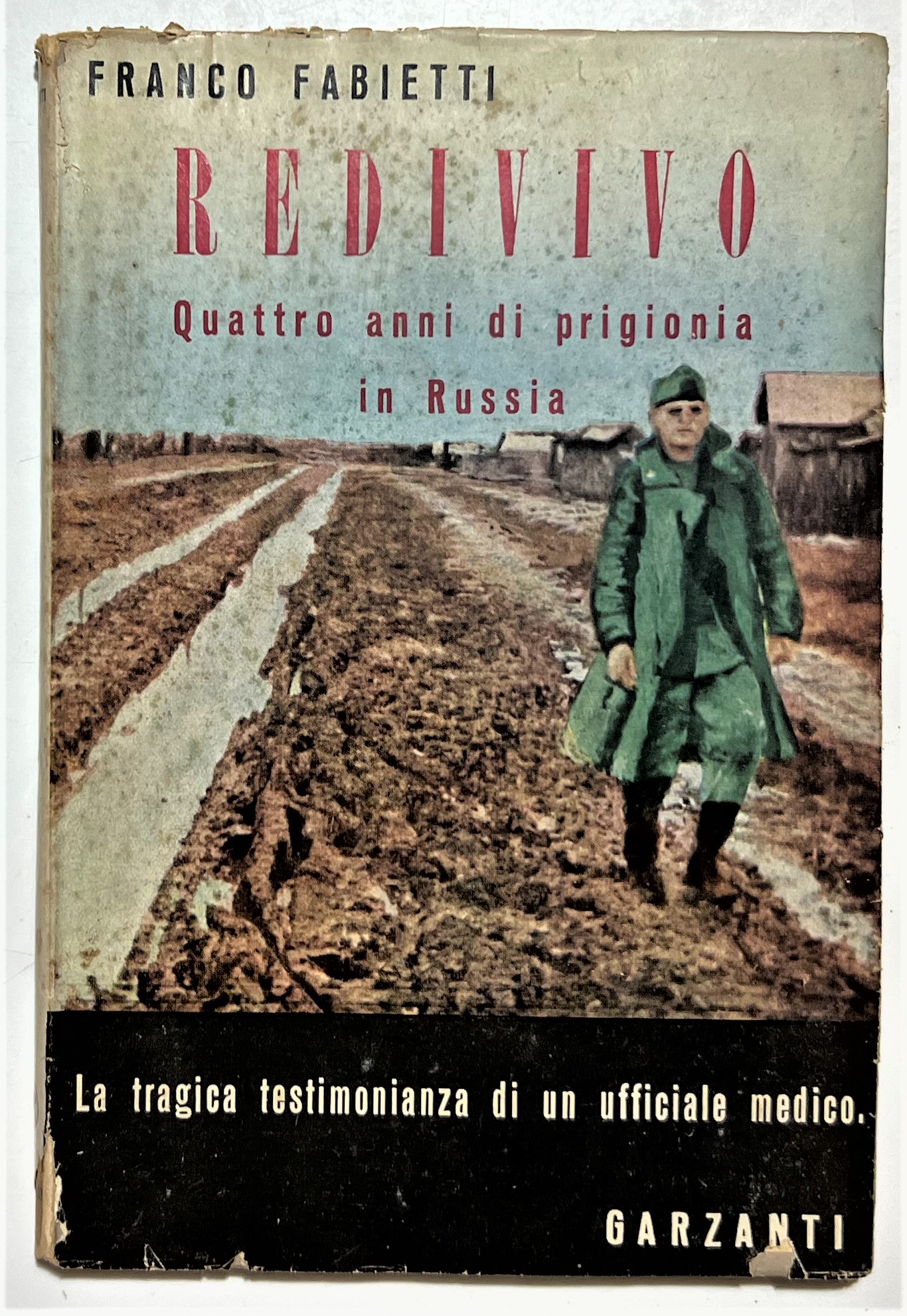 WWII - F. Fabietti - Redivivo: Quattro anni di prigionia …