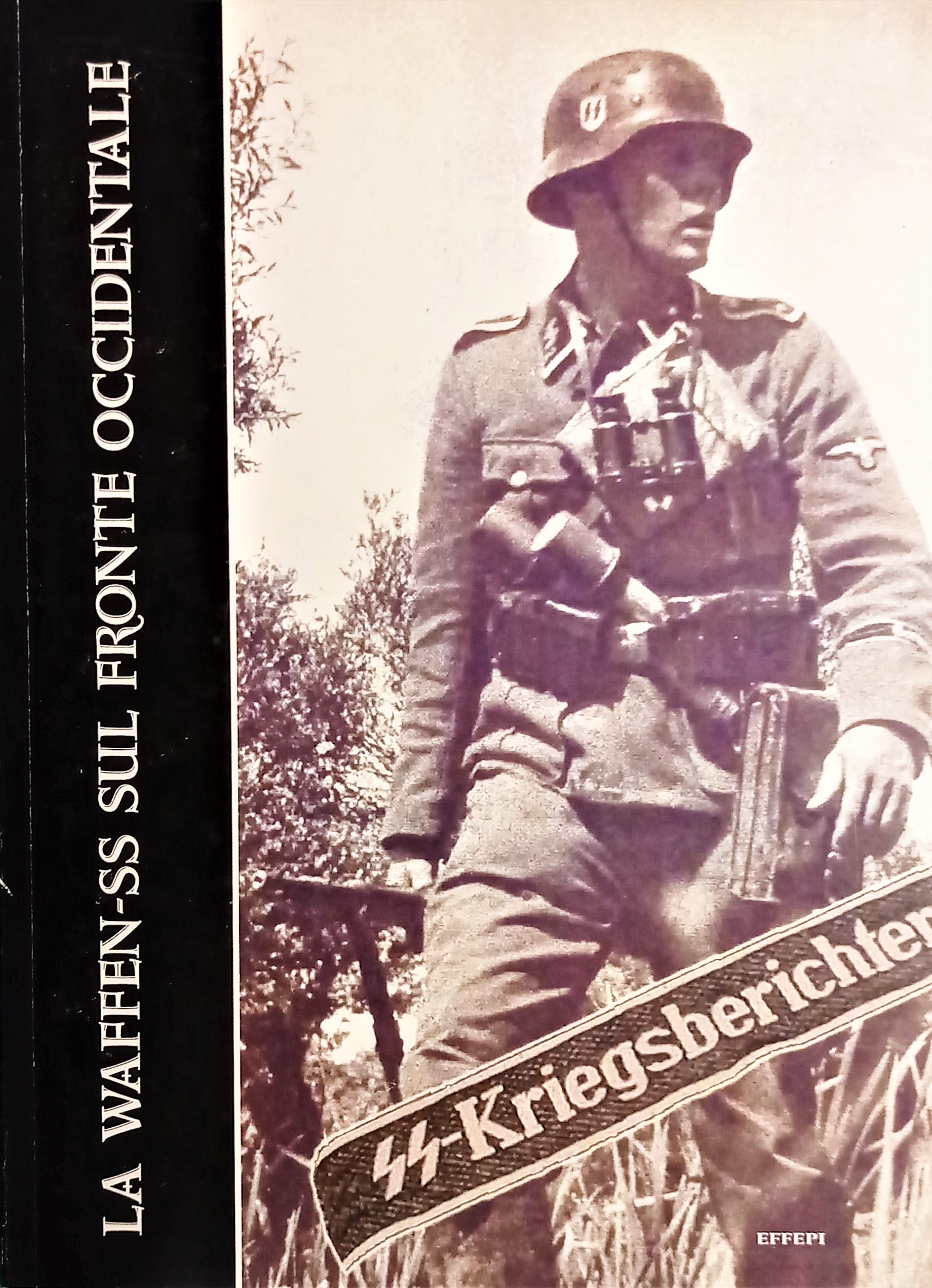 WWII - F. Zschäckel - Waffen-SS sul fronte occidentale - …