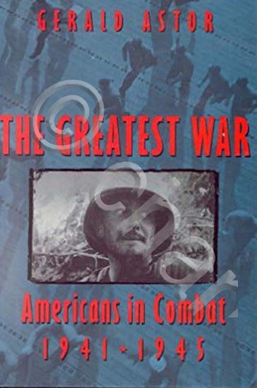 WWII - G. Astor - The Greatest War - Americans …