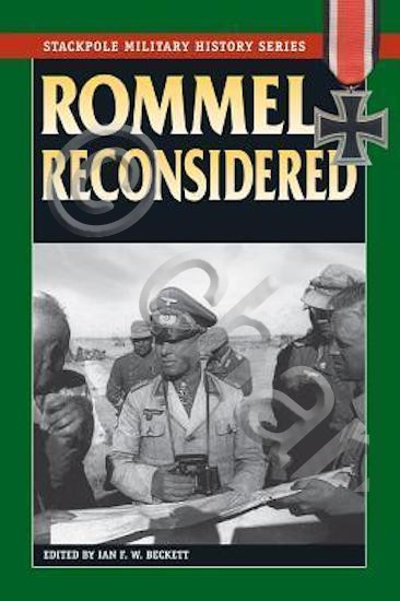 WWII - I. F. W. Beckett - Rommel Reconsidered - …