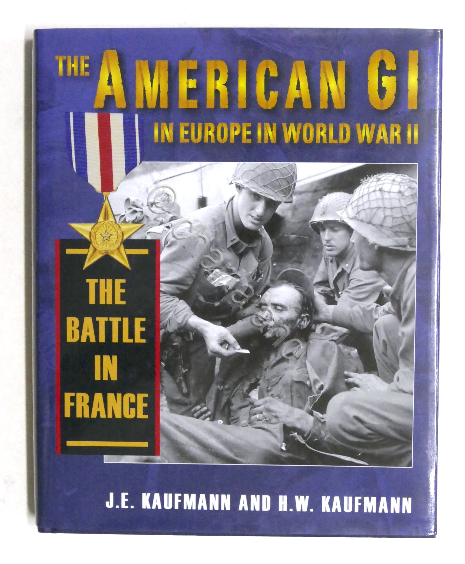 WWII - Kaufmann - The American GI in Europe - …