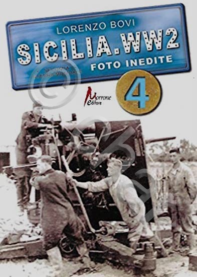 WWII - L. Bovi - Sicilia.ww2 foto inedite - Vol. …