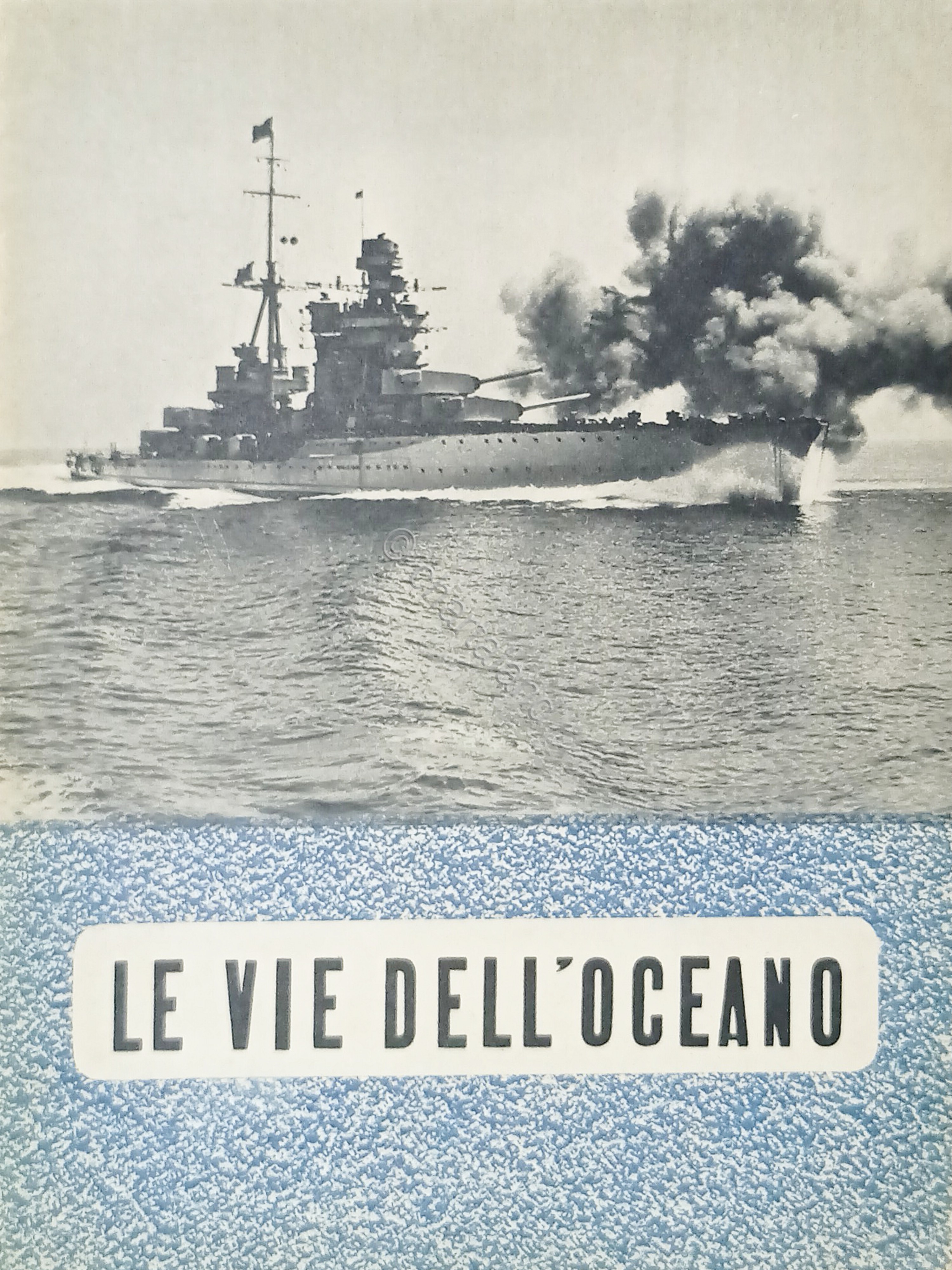 WWII - Le Vie dell'Oceano - ed. 1940