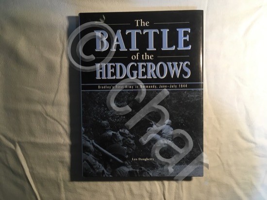 WWII - Leo Daugherty - The Battle of the Hedgerows …