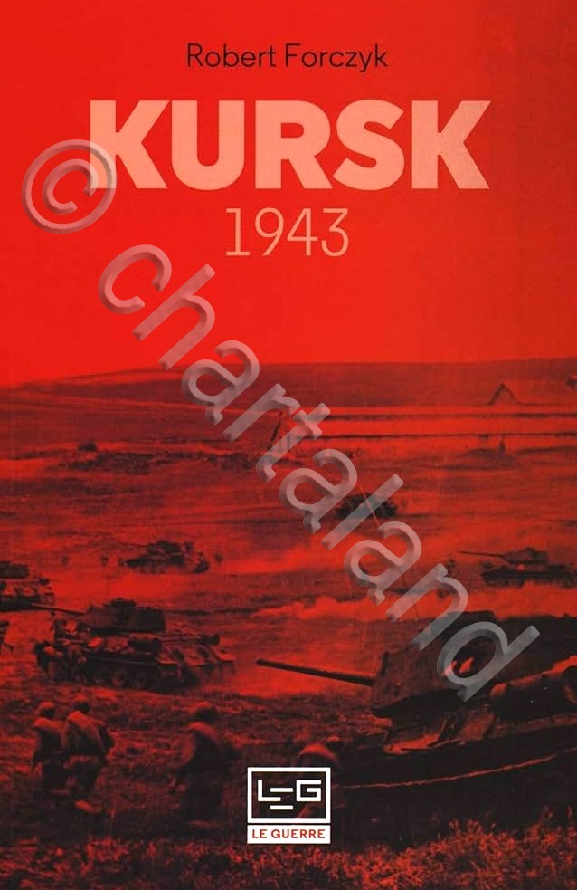 WWII - R. Forczyk - Kursk 1943 - 1^ ed. …