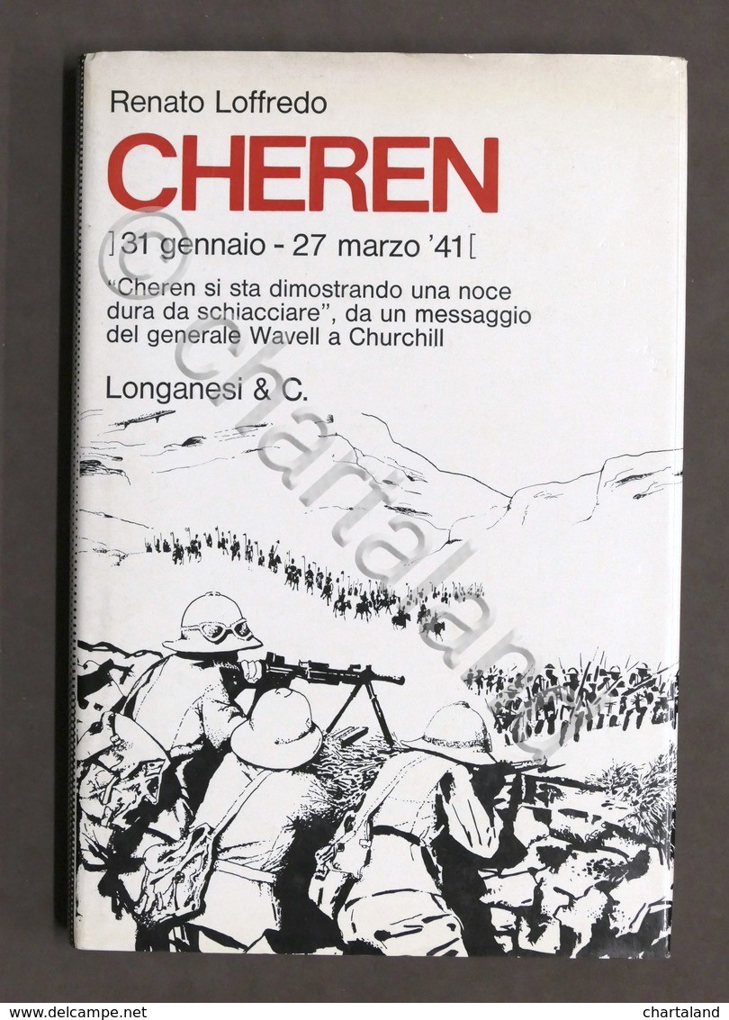 WWII - R. Loffredo - Cheren 31 gennaio-27 marzo 1941 …