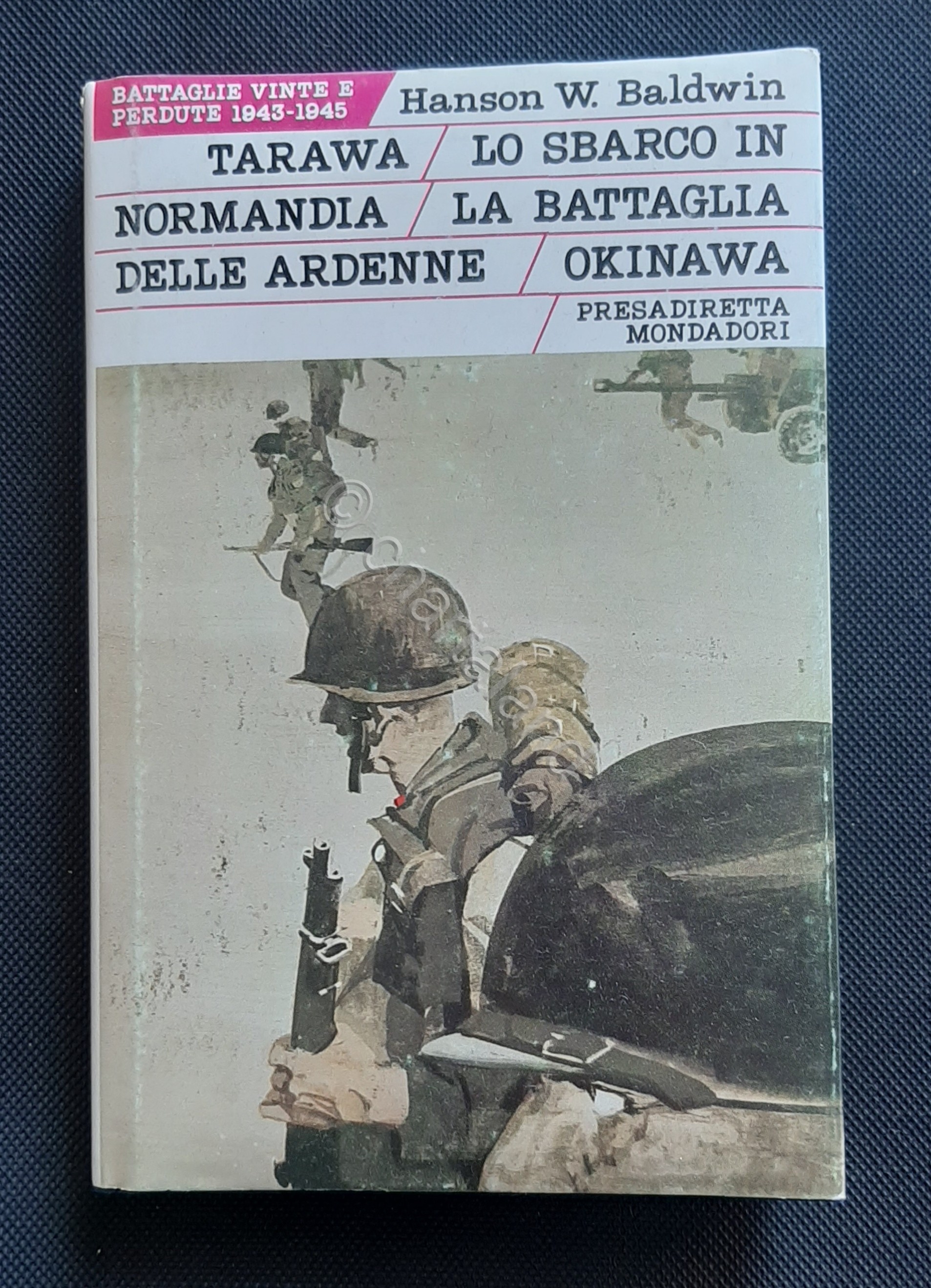 WWII - W. Baldwin - Tarawa - Lo Sbarco in …