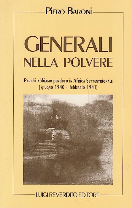 WWII P. Baroni - Generali nella polvere - perchè abbiamo …