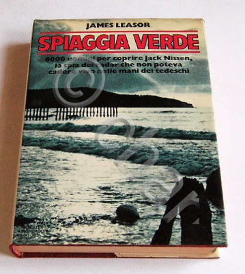 WWII Spionaggio - J. Leasor - Spiaggia verde - 1^ …
