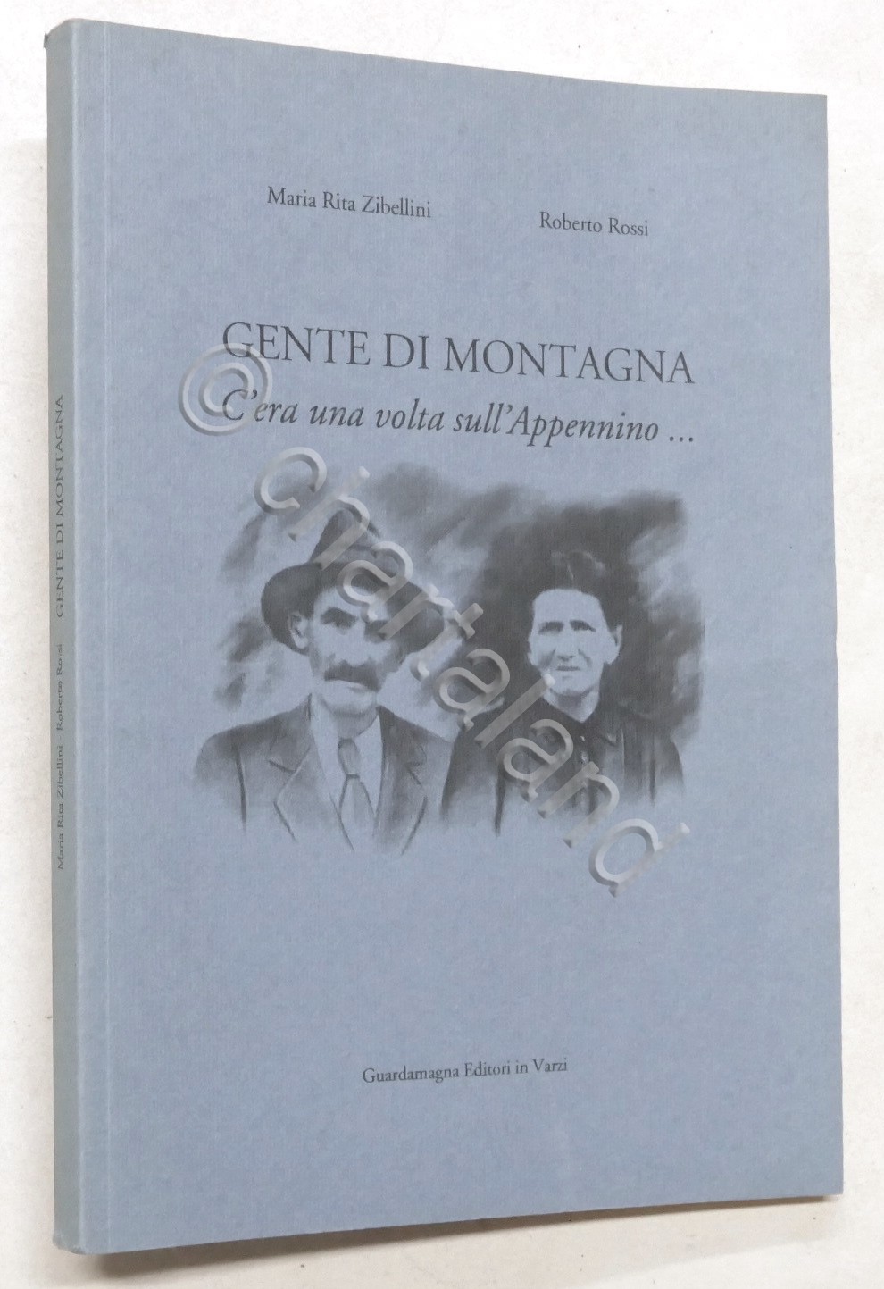 Zibellini Rossi - Gente di montagna - C'era una volta …