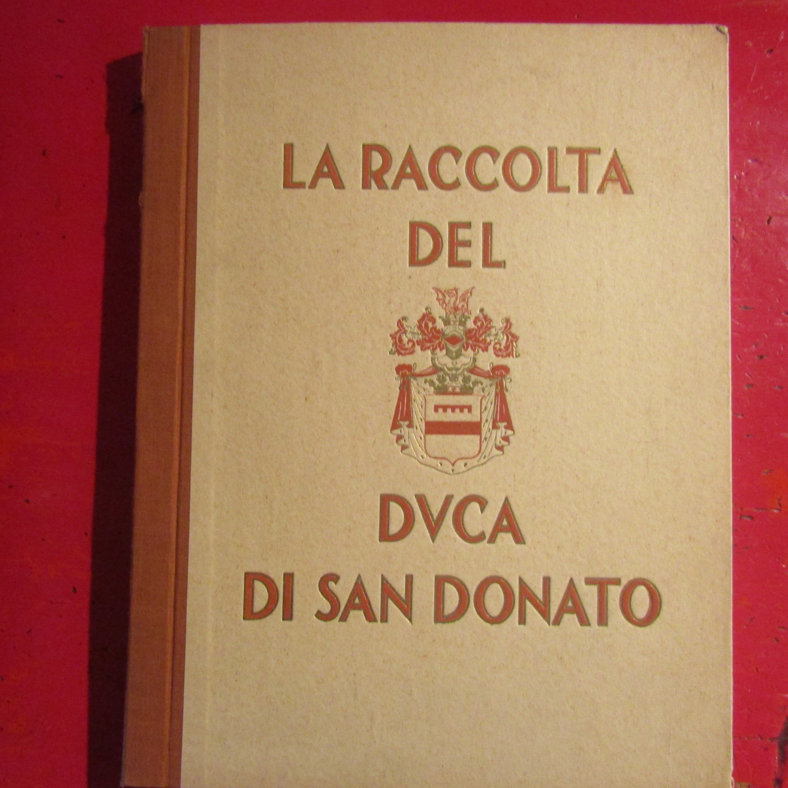 La Raccolta del Duca di San Donato di Napoli