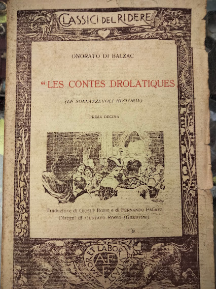 Les Contes Drolatiques (Le solazzevoli historie). Prima decina. Classici del …