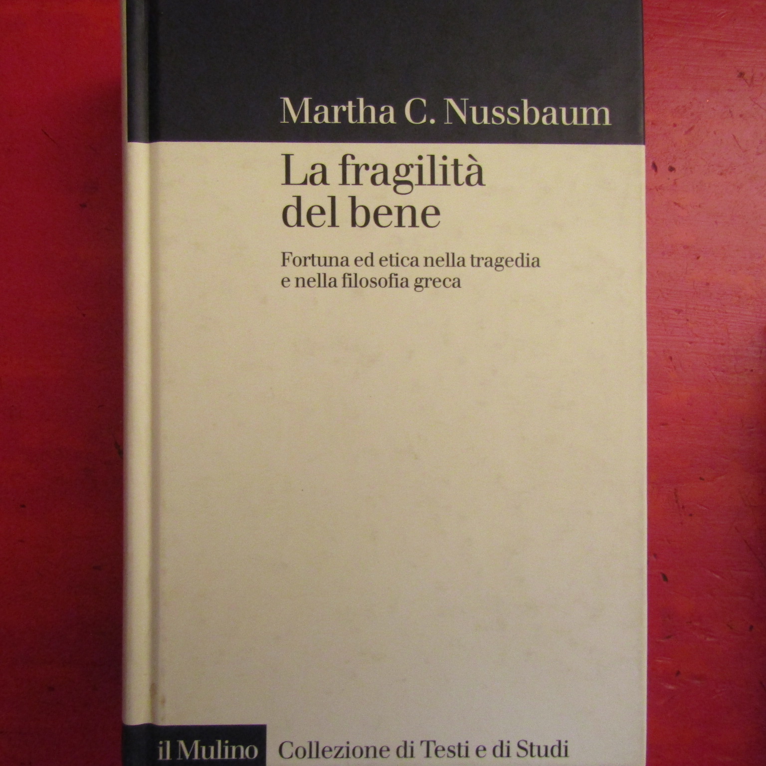 La fragilità del bene