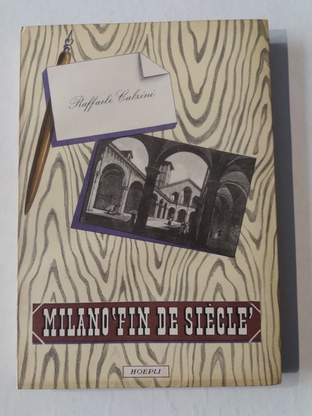 Milano "Fin de Siècle" 1890-1900