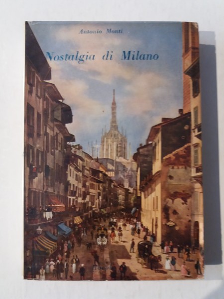 Nostalgia di Milano (1630-1880)